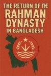 The Return of the Rahman Dynasty